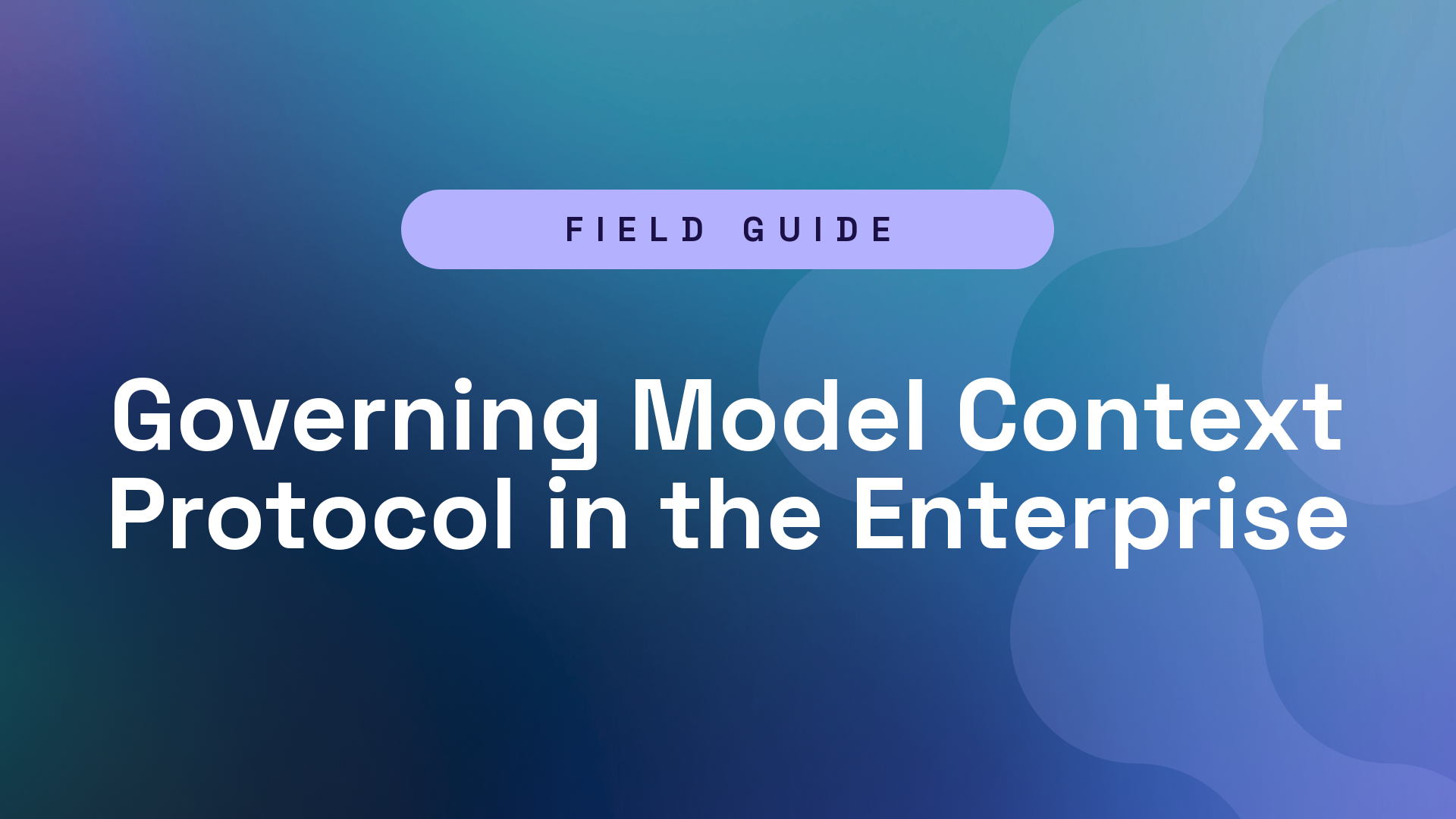 Governing Model Context Protocol in the Enterprise