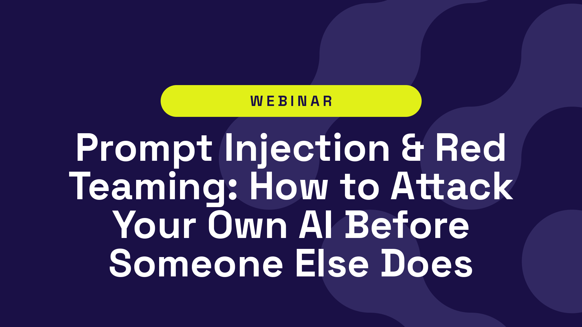 Prompt Injection & Red Teaming: How to Attack Your Own AI Before Someone Else Does