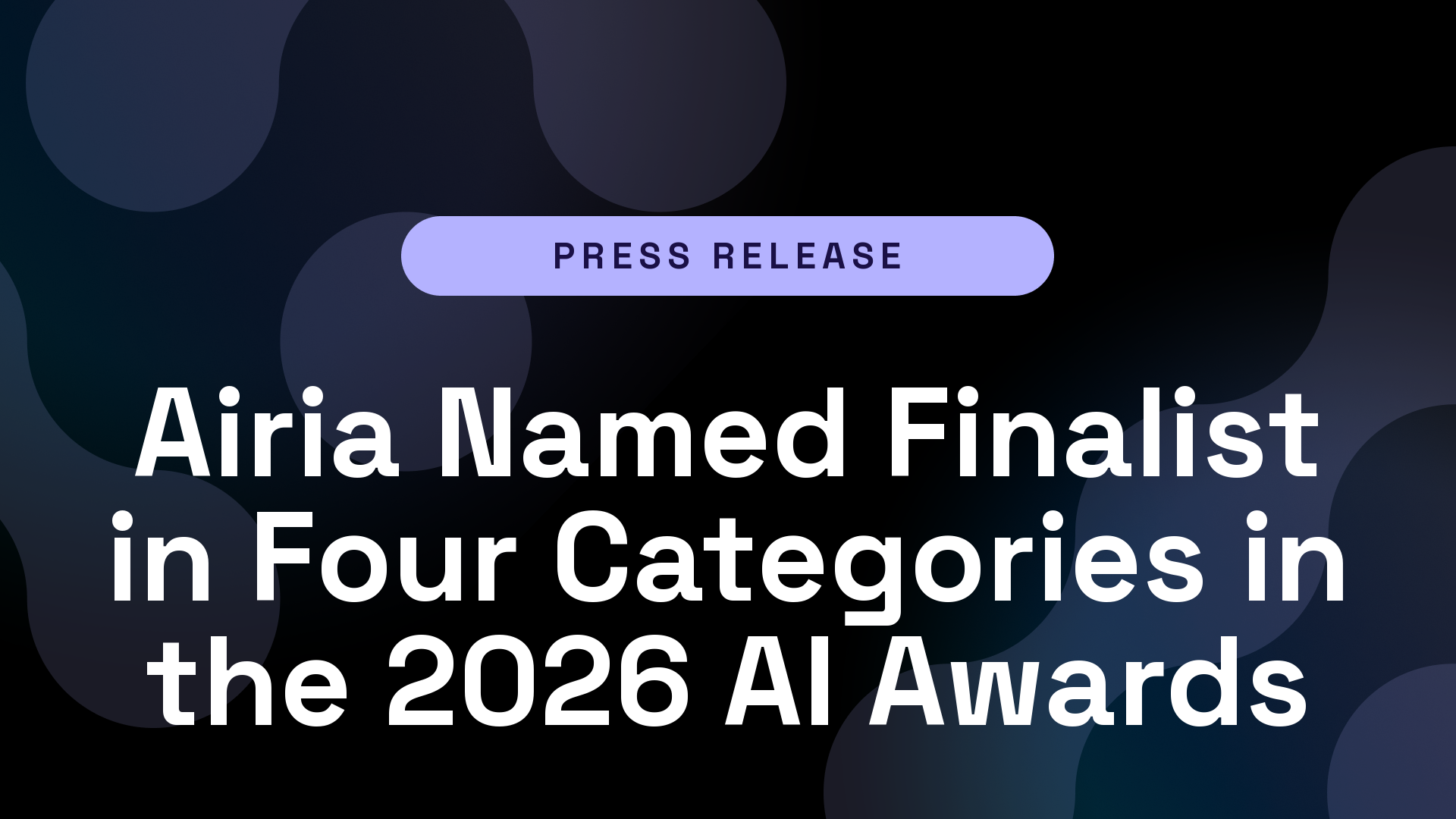 Airia Named Finalist in Four Categories in the 2026 AI Awards