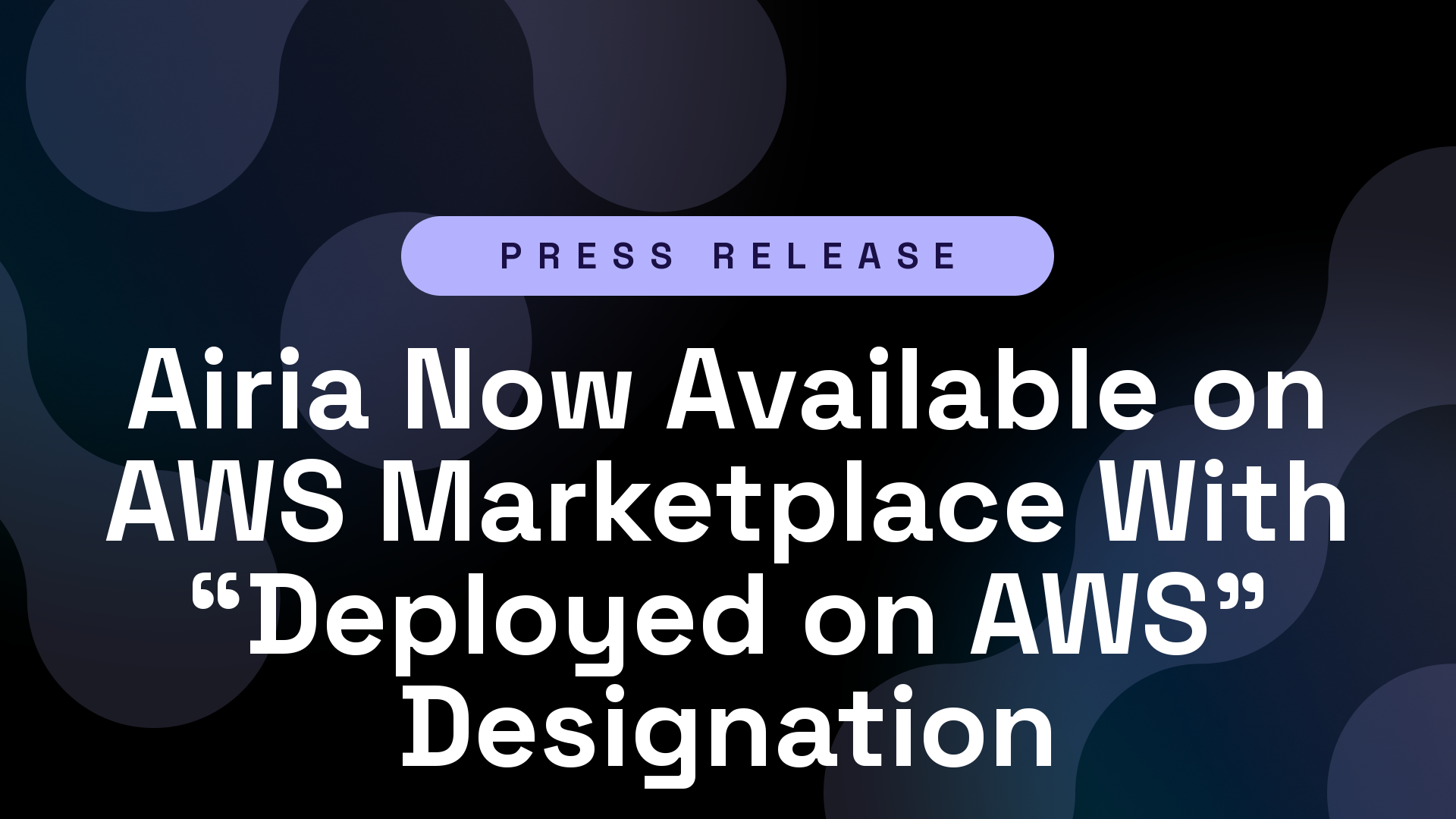 Airia Now Available on AWS Marketplace With "Deployed on AWS" Designation
