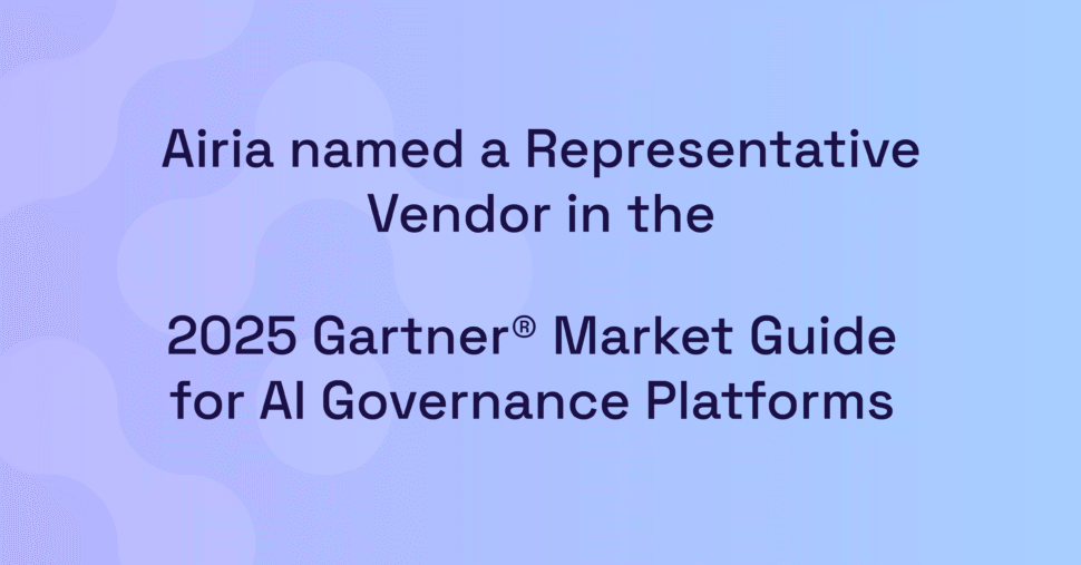 Airia named a Representative Vendor in the 2025 Gartner® Market Guide for AI Governance Platforms
