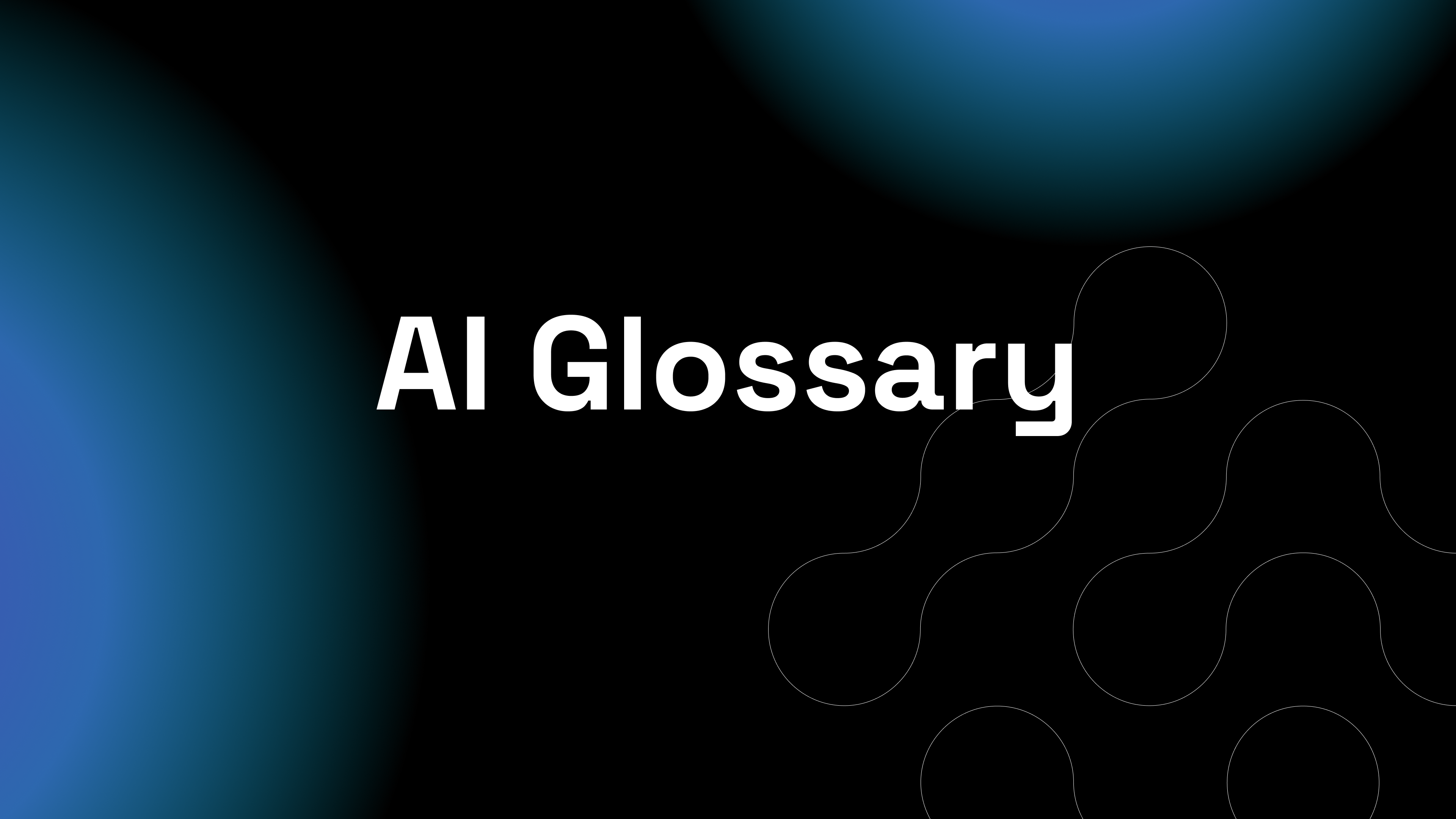 AI Glossary (A–Z)
