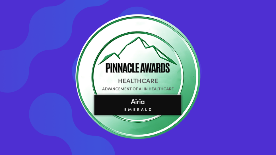 Airia Recognized for Advancement of AI in Healthcare in the 2026 Pinnacle Awards