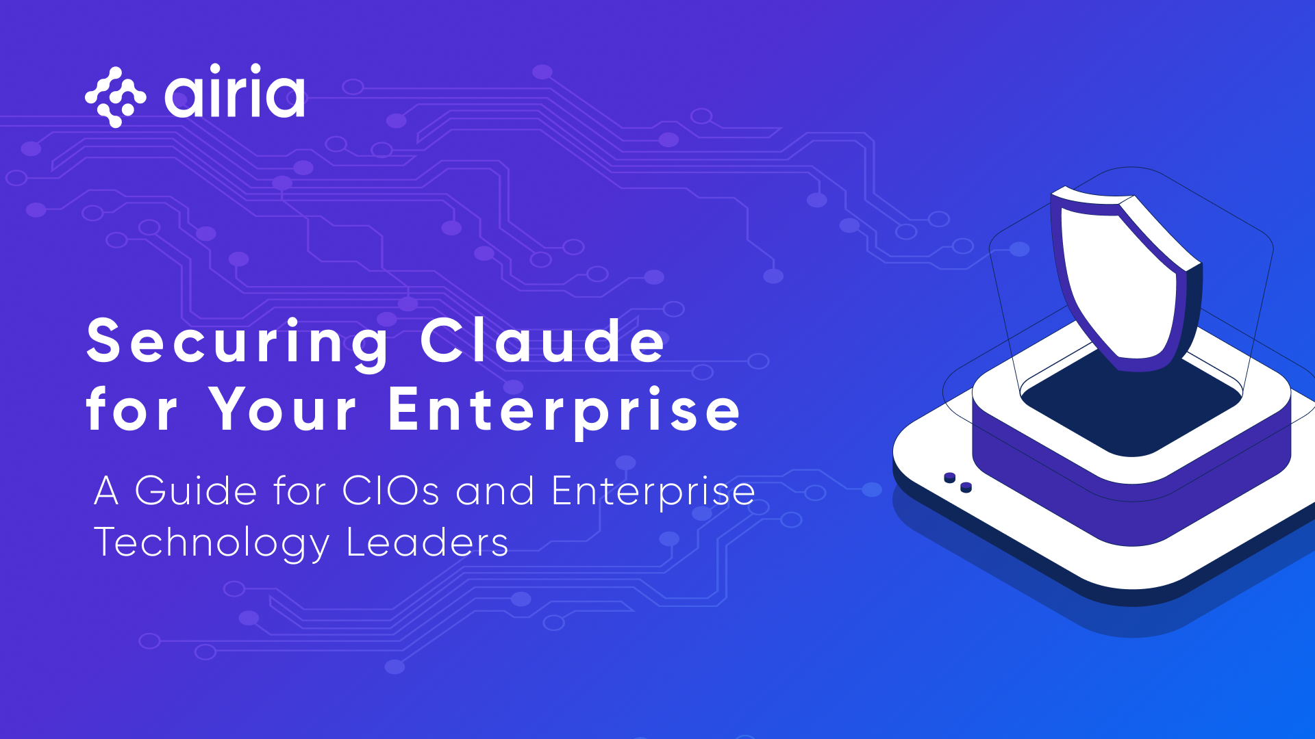 Securing Claude for your Enterprise