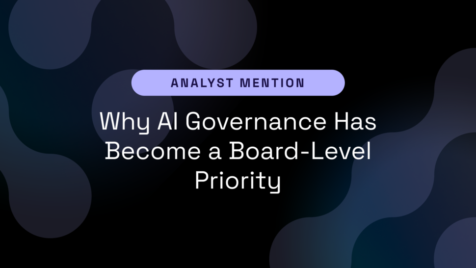 Why AI Governance Has Become a Board-Level Priority