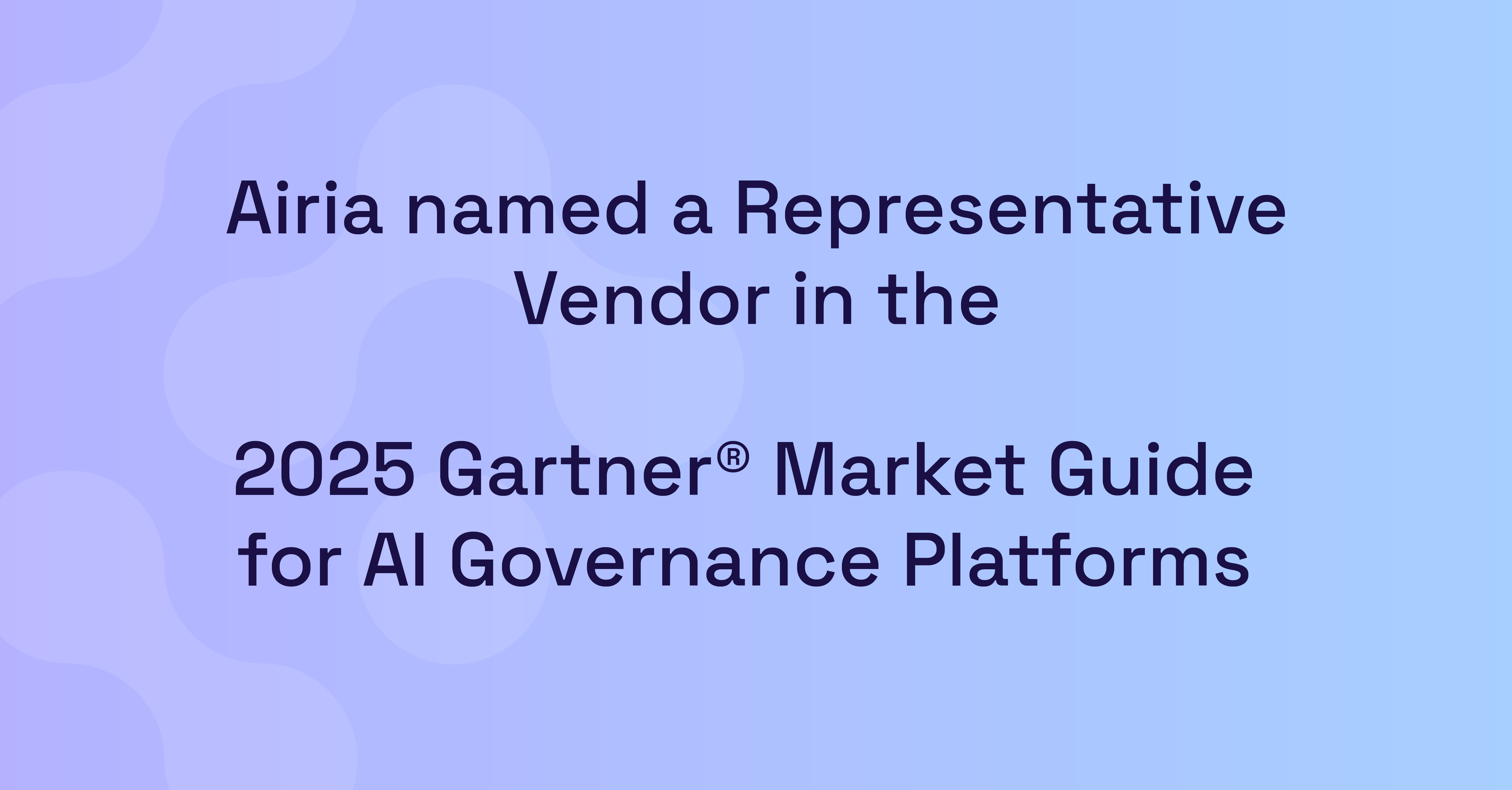 Airia named a Representative Vendor in the 2025 Gartner® Market Guide for AI Governance Platforms